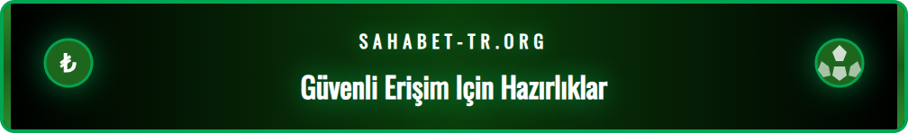 Saha bet giriş öncesi yapılması gereken internet bağlantısı ve tarayıcı güvenlik kontrolleri.