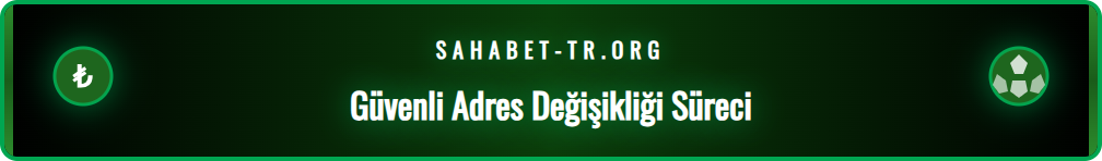 Sahabet adres değişikliği sürecini gösteren bilgi grafiği ve kilit simgesi.