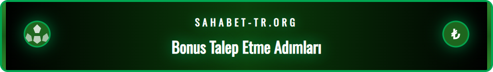 Bir kullanıcının Sahabet hesabında promosyonlar sayfasına girerek bonus talep etme adımlarını gösteren ekran görüntüsü.