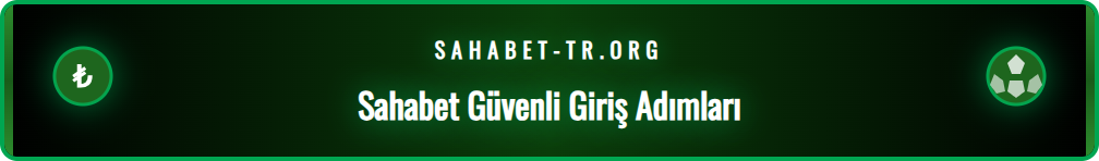 Sahabet direkt giriş yöntemlerini ve güvenli erişim için ipuçlarını gösteren infografik.