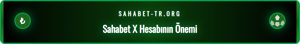 Sahabet Twitter hesabı ile güvenli ve anlık güncel adres bilgisine ulaşım.