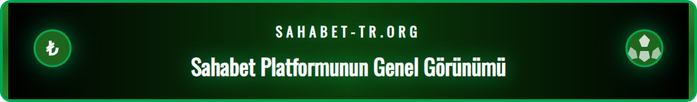 Sahabet güncel arayüzünün spor bahisleri ve casino oyunları bölümlerini gösteren ekran görüntüsü.