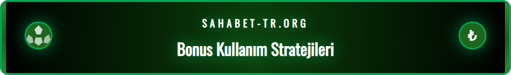 Sahabet bonusu ile spor bahisleri ve casino oyunları için strateji planı