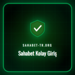sahabet kolay giriş