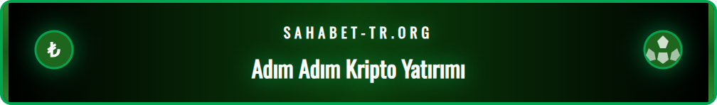 Sahabet hesabına kripto para yatırma adımlarını gösteren ekran.