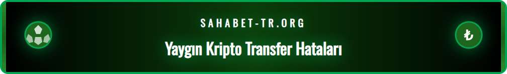 Sahabet kripto yatırımında kaçınılması gereken yaygın hatalar.