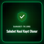 sahabet nasıl kayıt olunur