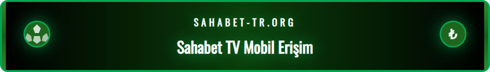 Mobil cihaz üzerinden Sahabet TV