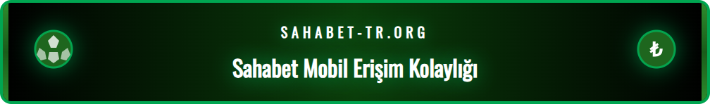 Bir akıllı telefon ekranında Sahabet Mobil Giriş arayüzünün ve bahis seçeneklerinin görünümü.
